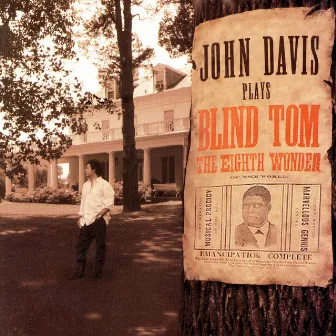 John Davis Plays Blind Tom by John Davis