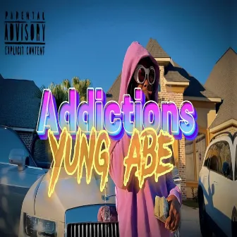 Addictions by Yung Abe