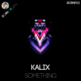 Something by Kalix