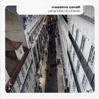 Varandas do Chiado by Massimo Cavalli