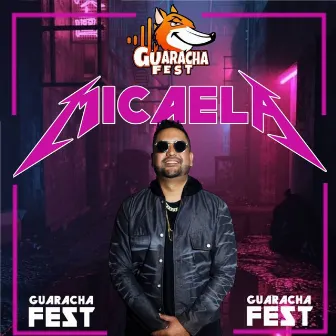 Micaela by Guaracha Fest