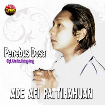 Penebus Dosa by Ade AFI Pattihahuan