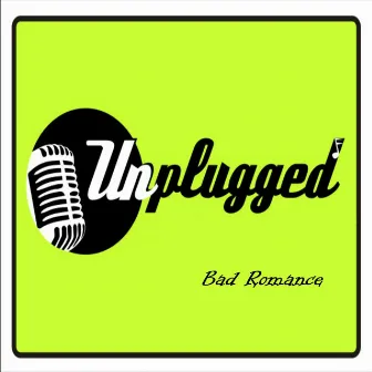 Bad Romance by Unplugged