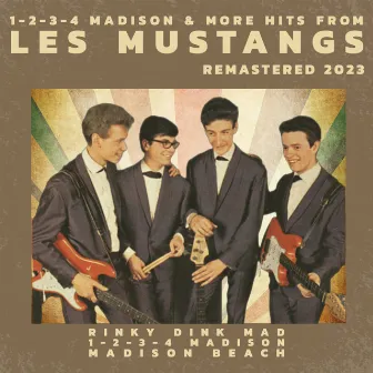 1-2-3-4 Madison & More Hits from Les Mustangs (Remastered 2023) by Les Mustangs