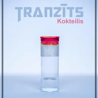 Kokteilis by Tranzīts