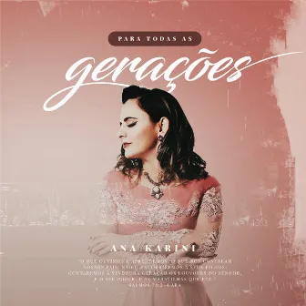 Para Todas as Gerações by Ana Karini