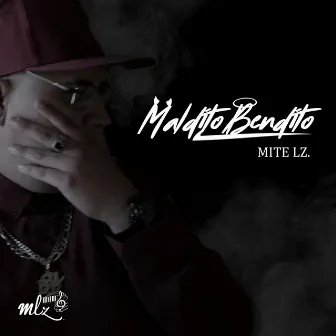 Maldito Bendito by Mite Lz