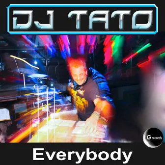 Everybody by DJ Tato