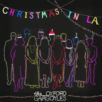 Christmas in L.A. (Live) by The Oxford Gargoyles