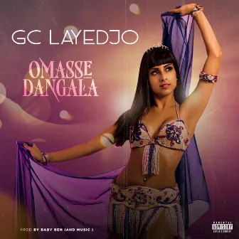 Omasse dangala by Gc Layedjo