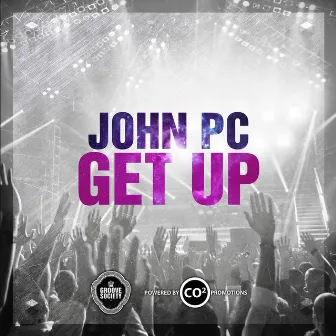 Get Up by John PC