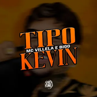 Tipo Kevin by BigG