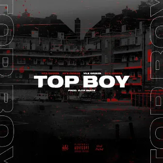 Top Boy by Vile Greeze