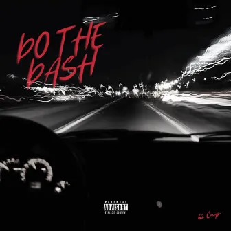 Do The Dash by 6Two Cory