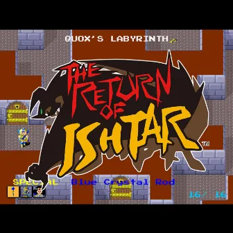 THE RETURN OF ISHTAR(Game Sound Effect) Original Soundtrack by ナムコ レジェンダリー