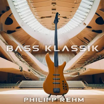 Bass Klassik by Philipp Rehm