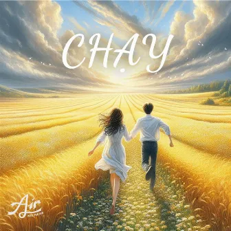 CHẠY by Into The Air