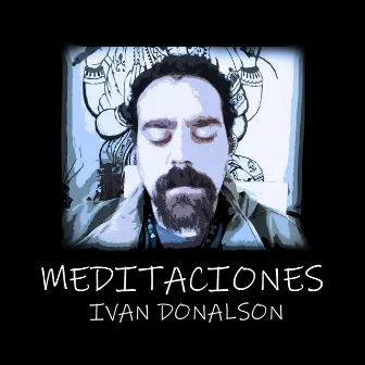 Meditaciones by Iván Donalson