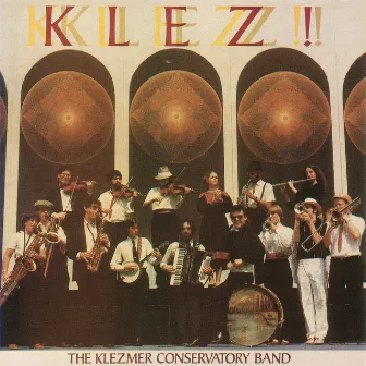 Klez! by Klezmer Conservatory Band