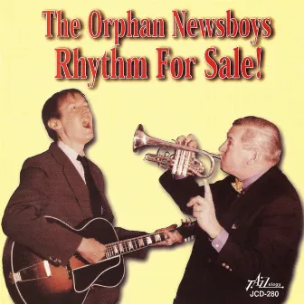 Rhythm for Sale! by The Orphan Newsboys