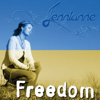 Freedom by Jennianne