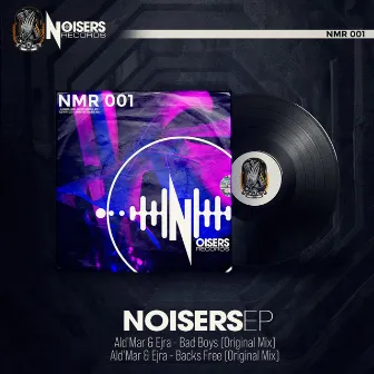 Noisers EP by Ald'Mar