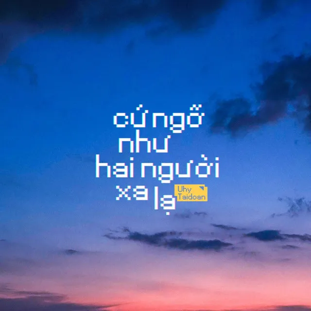 Cứ Ngỡ Như Hai Người Xa Lạ - Beat