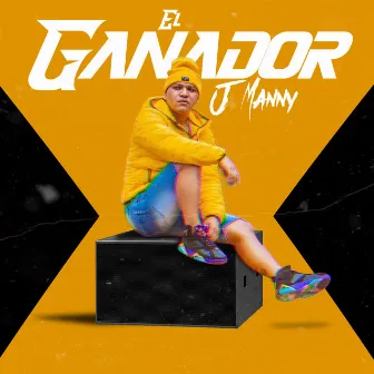 El Ganador by J Manny