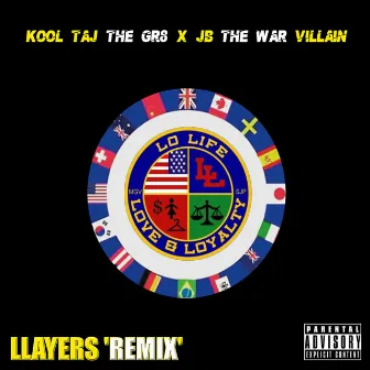 LLayers (Remix) by JB The War Villain