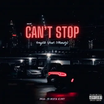 Can't Stop by YvngAZ