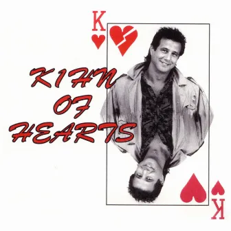 Kihn Of Hearts by Greg Kihn