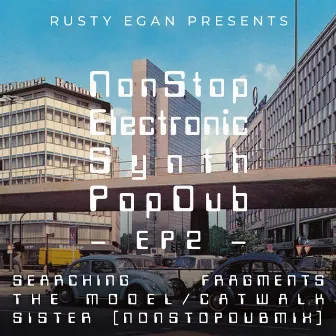 NonStopElectronicSynthPopDub 2 by Rusty Egan