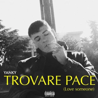 TROVARE PACE by Yanky