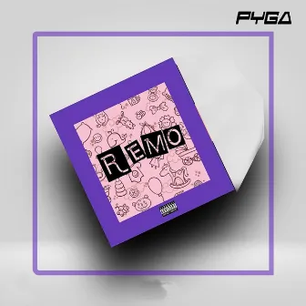 Remo by Pyga