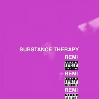 Substance Therapy by REMI