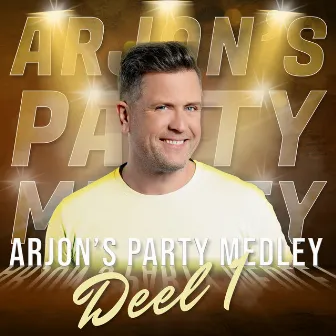 Arjon's Party Medley deel 1 by Arjon Oostrom