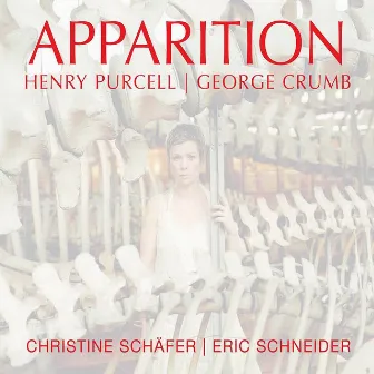 Apparition- Purcell & Crumb Songs by Christine Schäfer