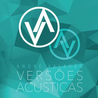 Versões Acústicas - Canções Internacionais by André Valadão