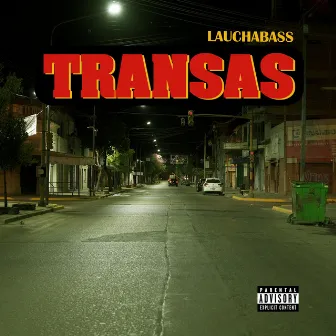 Transas by Laucha Bass