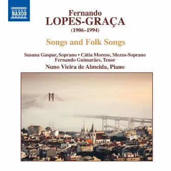 Lopes-Graça: Songs & Folk Songs by Fernando Guimarães