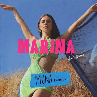 Man's World (MUNA Remix) by MARINA