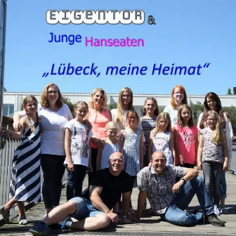 Lübeck meine Heimat by Junge Hanseaten