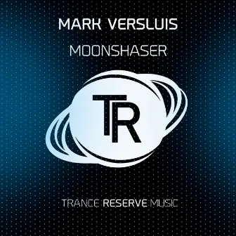 Moonchaser by Mark Versluis