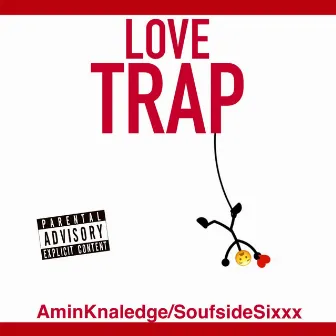 Love Trap by AMIN KNALEDGE