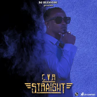 STRAIGHT by Dj BlessYou