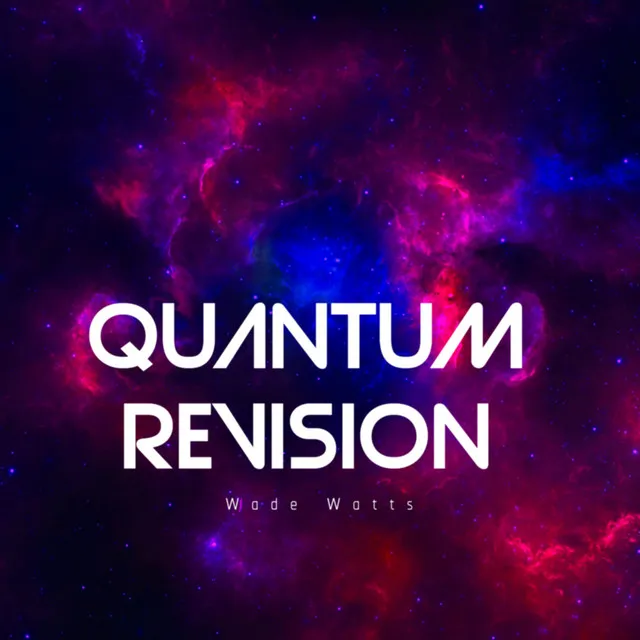 Quantum ReVision