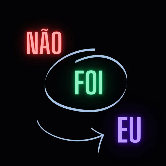 Não foi Eu