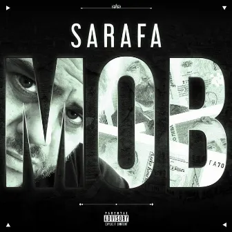 M.O.B. by Sarafa