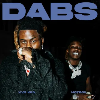 DABS (feat. Hotboii) by VV$ KEN