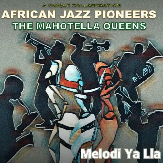 Melodi Ya Lla by African Jazz Pioneers